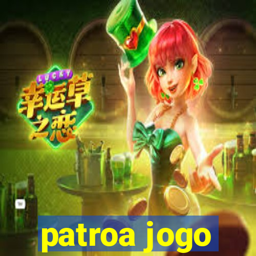 patroa jogo